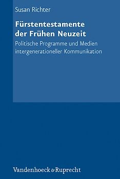 Fürstentestamente der Frühen Neuzeit