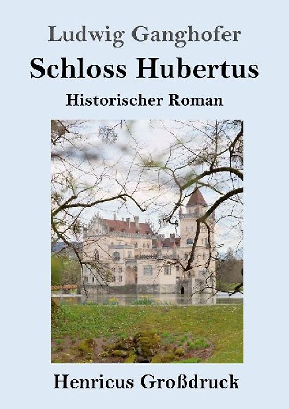 Schloss Hubertus (Großdruck)