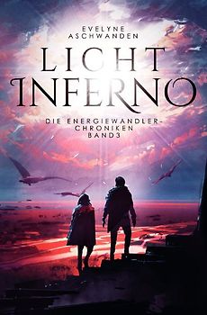 Energiewandler-Chroniken / Lichtinferno