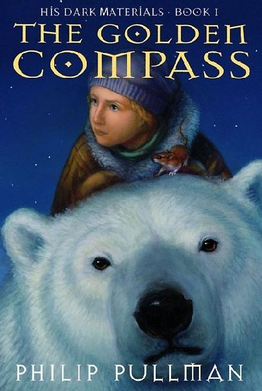 The Golden Compass (His Dark Materials, Book 1) - Pullman, Philip