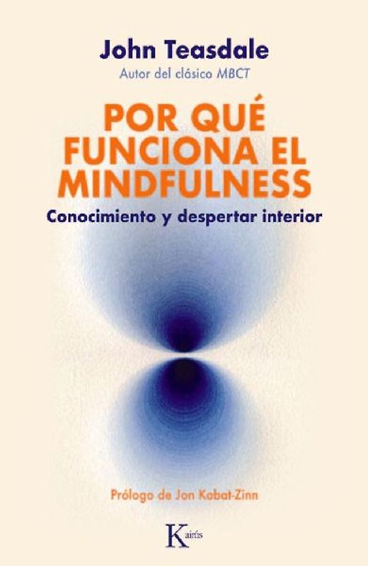 Por Qué Funciona El Mindfulness