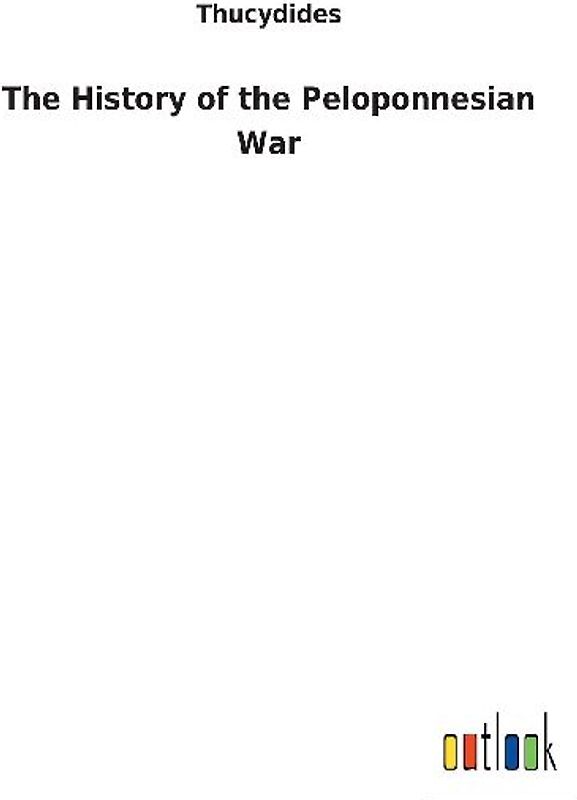 The History of the Peloponnesian War