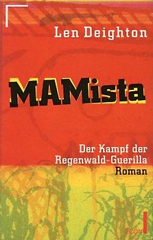 Mamista. Der Kampf der Regenwald-Guerilla