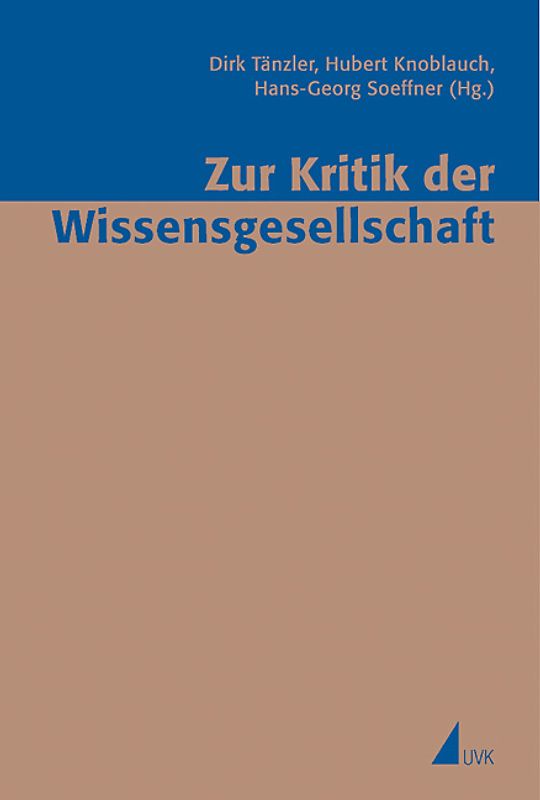 Zur Kritik der Wissensgesellschaft