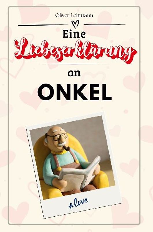 Eine Liebeserklärung an Onkel