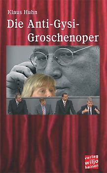 Die Anti-Gysi-Groschenoper