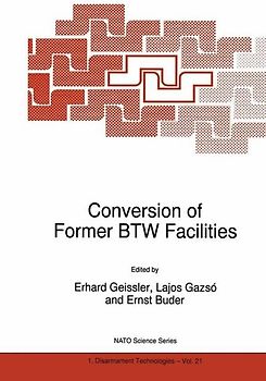 Conversion of Former BTW Facilities
