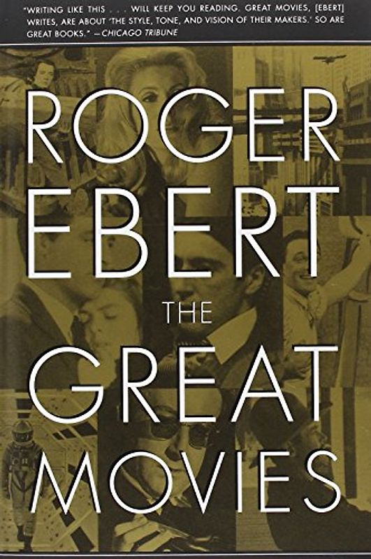 The Great Movies - Roger Ebert