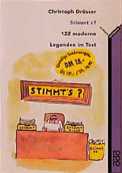 Stimmt's? 122 moderne Legenden im Test