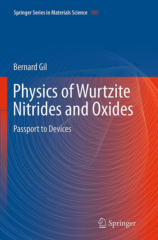 Physics of Wurtzite Nitrides and Oxides
