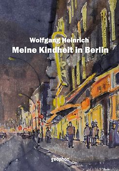 Meine Kindheit in Berlin