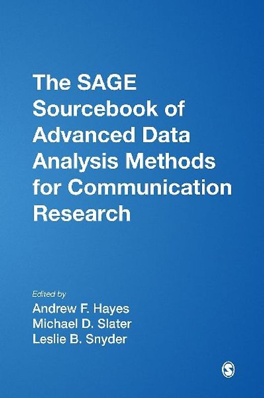 The SAGE Sourcebook of Advanced Data Analysis Methods for Communication Research