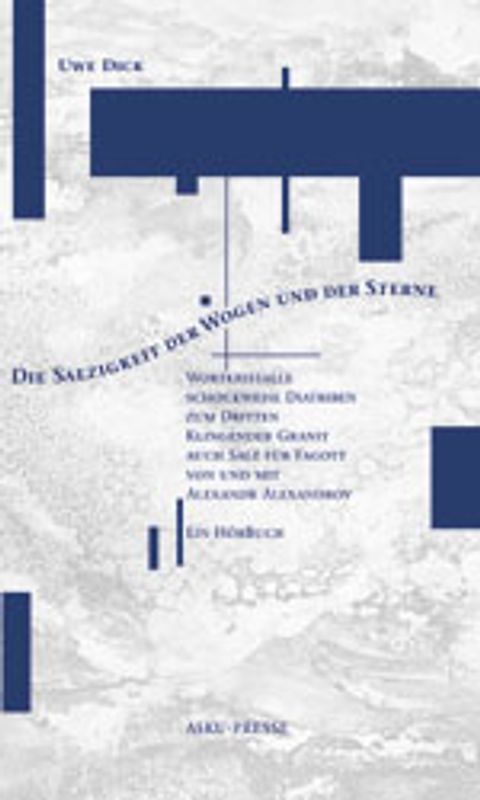 Die Salzigkeit der Wogen und der Sterne