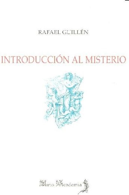 Introducción al misterio : selección de poemas, 1959-2016