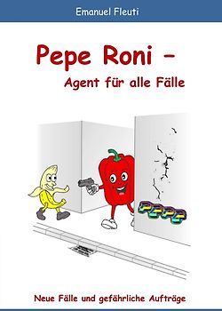 Pepe Roni - Agent für alle Fälle