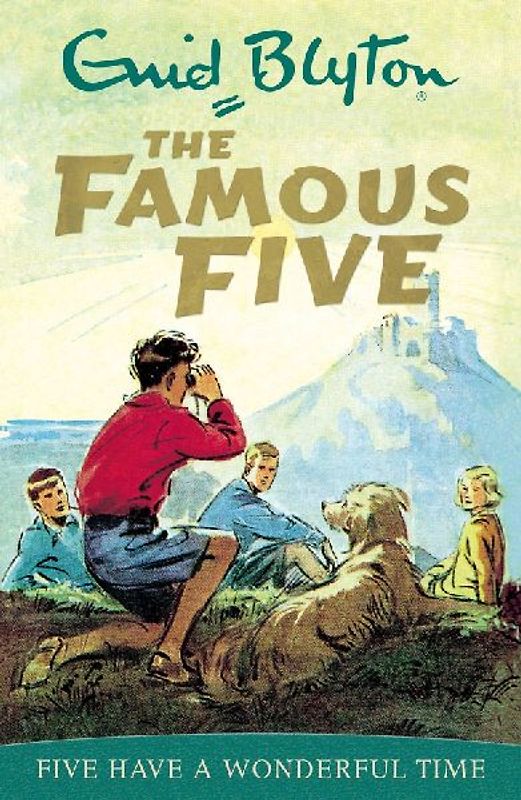 Five Have a Wonderful Time (Famous Five) - Enid Blyton