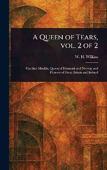 A Queen of Tears, Vol. 2 of 2