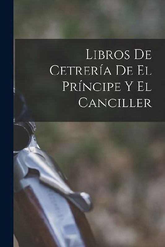 Libros De Cetrería De El Príncipe Y El Canciller
