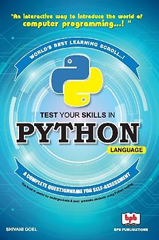 TEST YOUR SKILLS IN PYTHON LANGUAGE
