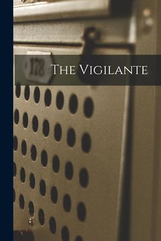 The Vigilante