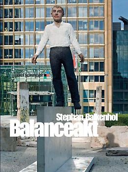 Stephan Balkenhol - Balanceakt