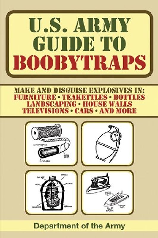 U.S. Army Guide to Boobytraps - Department of the Army