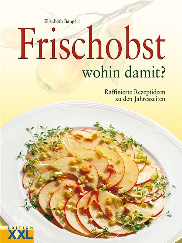 Frischobst wohin damit?