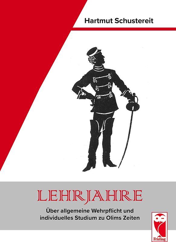 Lehrjahre – Über allgemeine Wehrpflicht und individuelles Studium zu Olims Zeiten