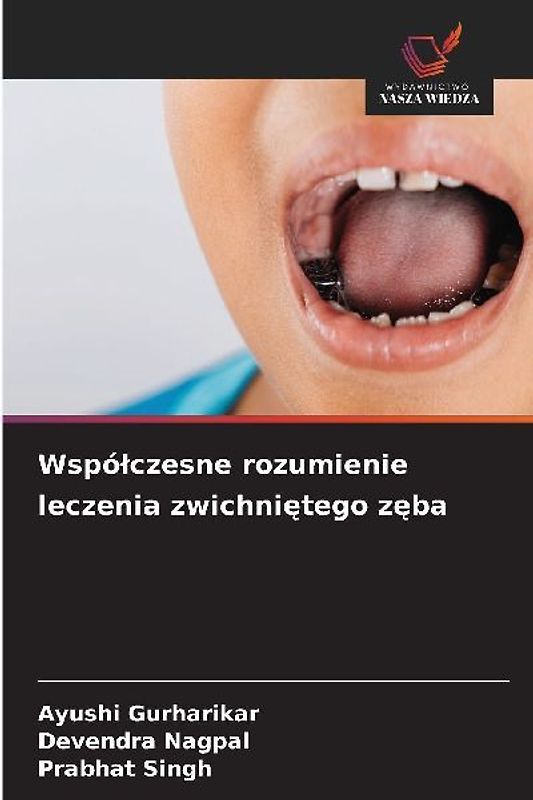 Wspó¿czesne rozumienie leczenia zwichni¿tego z¿ba