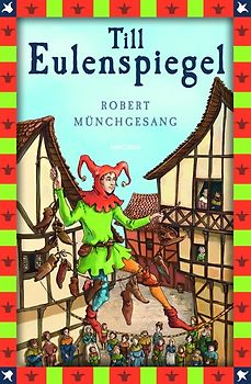 Robert Münchgesang, Till Eulenspiegel