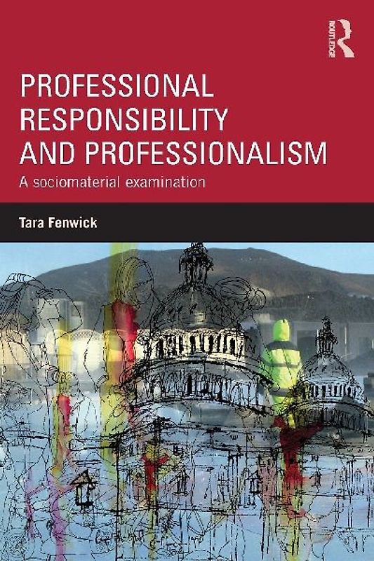 Professional Responsibility and Professionalism