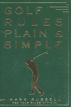 Golf Rules Plain & Simple