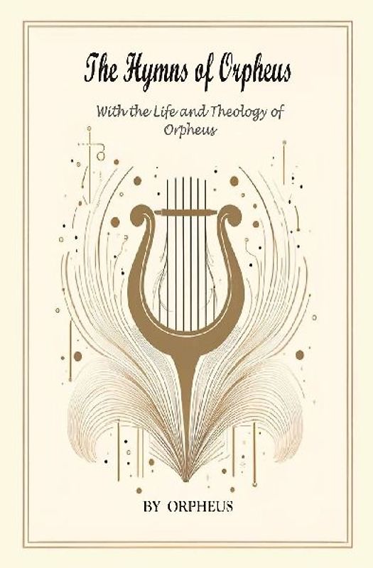 The Hymns of Orpheus