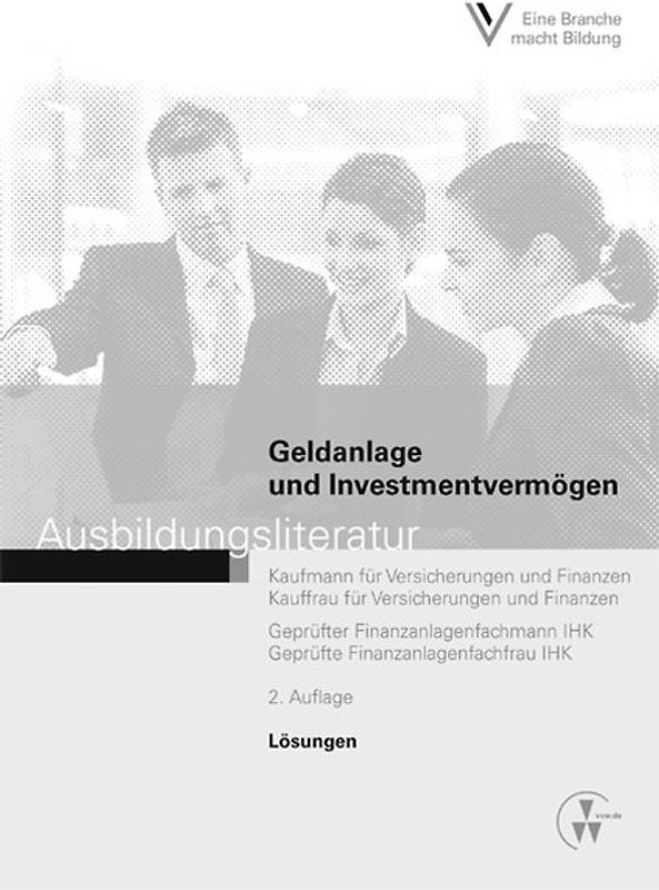 Lösungen - Geldanlage und Investmentvermögen
