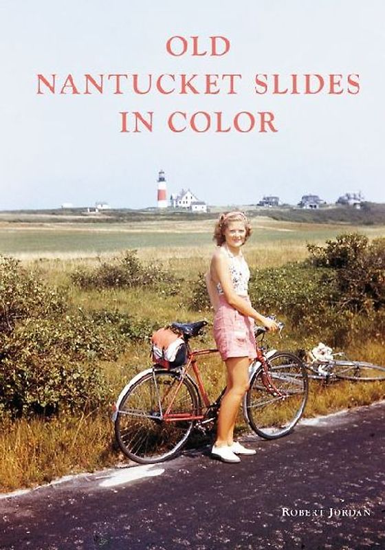 Old Nantucket Slides in Color