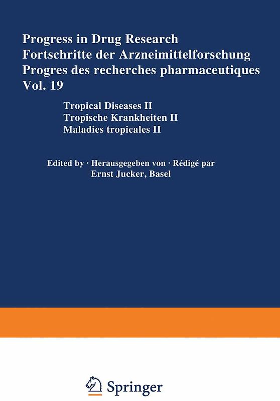 Progress in Drug Research / Fortschritte der Arzneimittelforschung / Progrès des recherches pharmaceutiques