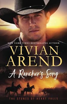 A Rancher's Song (The Stones of Heart Falls, Band 2)