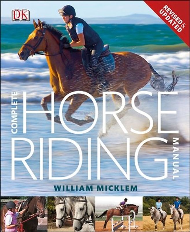 Complete Horse Riding Manual - Micklem, William