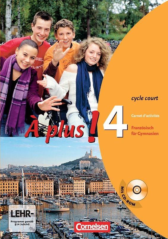 À plus ! - Französisch als 1. und 2. Fremdsprache - Ausgabe 2004 - Band 4 (cycle court)