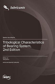 Tribological Characteristics of Bearing System, 2nd Edition
