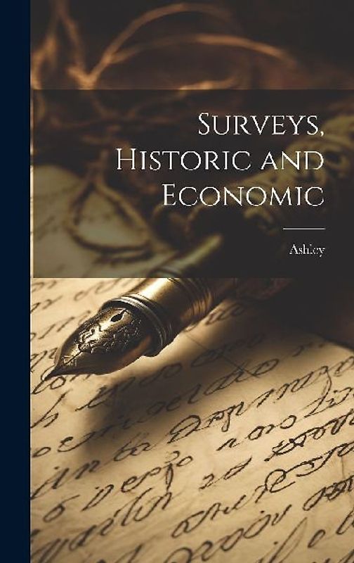 Surveys, Historic and Economic