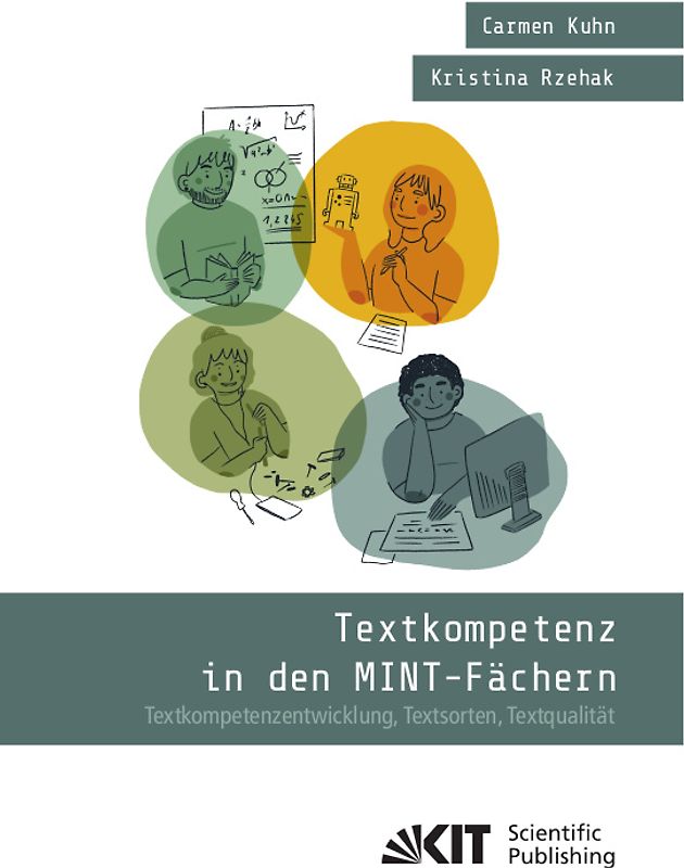 Textkompetenz in den MINT-Fächern : Textkompetenzentwicklung, Textsorten, Textqualität