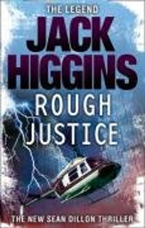 Rough Justice - Higgins, Jack