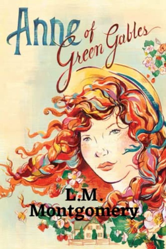 Anne of Green Gables (Annotated)