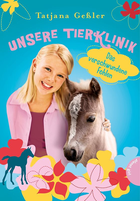 Unsere Tierklinik 6: Das verschwundene Fohlen