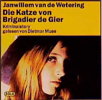 Die Katze von Brigadier de Gier