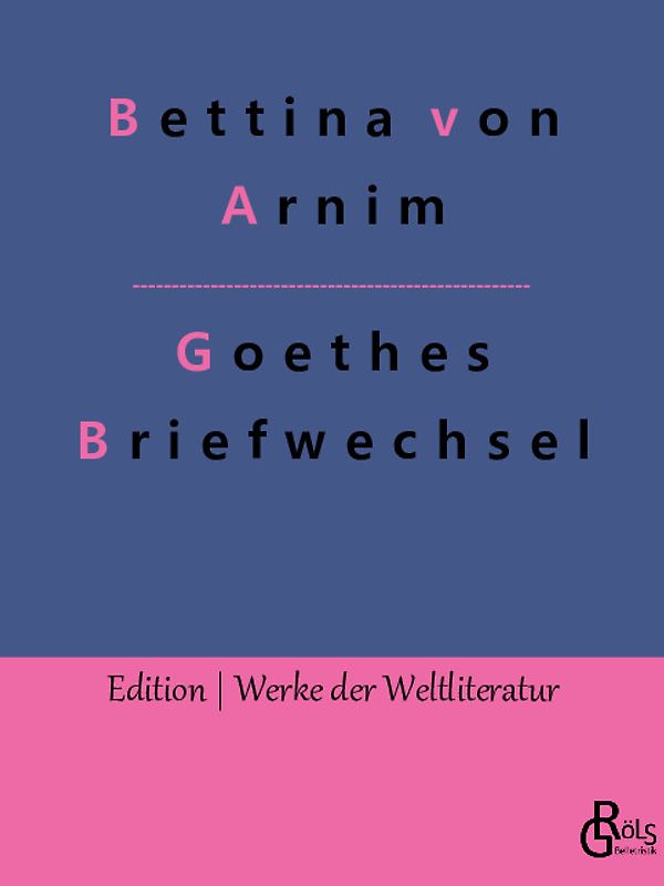 Goethes Briefwechsel