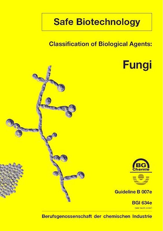 B 007e - Classification of Biological Agents: Fungi (BGI 634e)