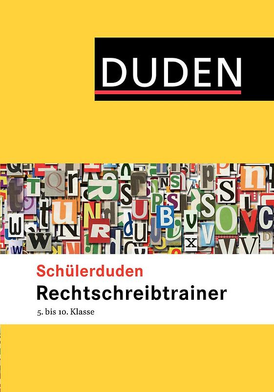 Schülerduden Rechtschreibtrainer 5.-10. Klasse