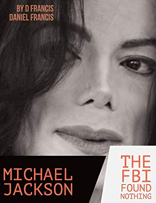 Michael Jackson:: The FBI Found Nothing (Black/White version)